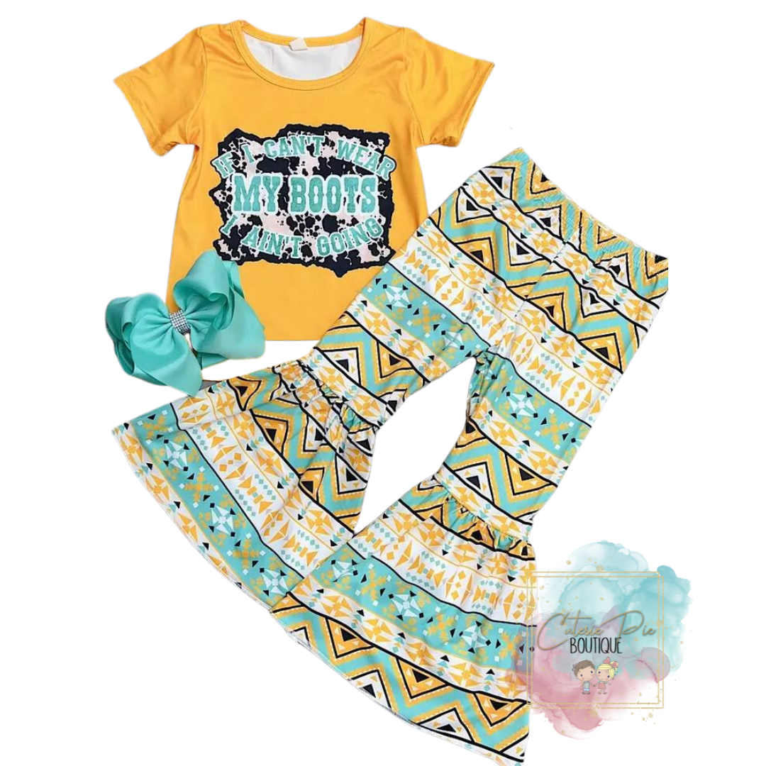 Girls Set - "If I Can't Wear My Boots Ain't Going" Tee & Pant 2PC SET