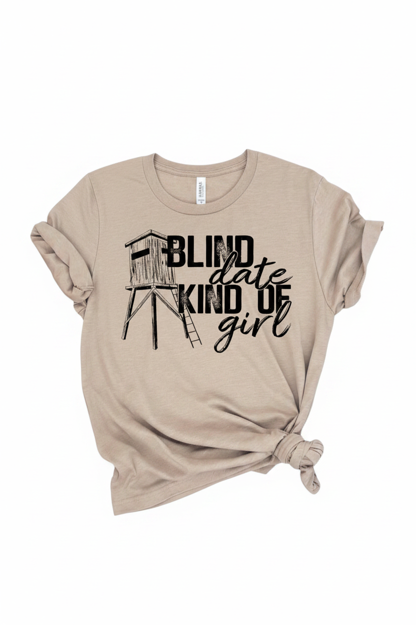 Blind Date Kind of Girl | Unisex Graphic Tee
