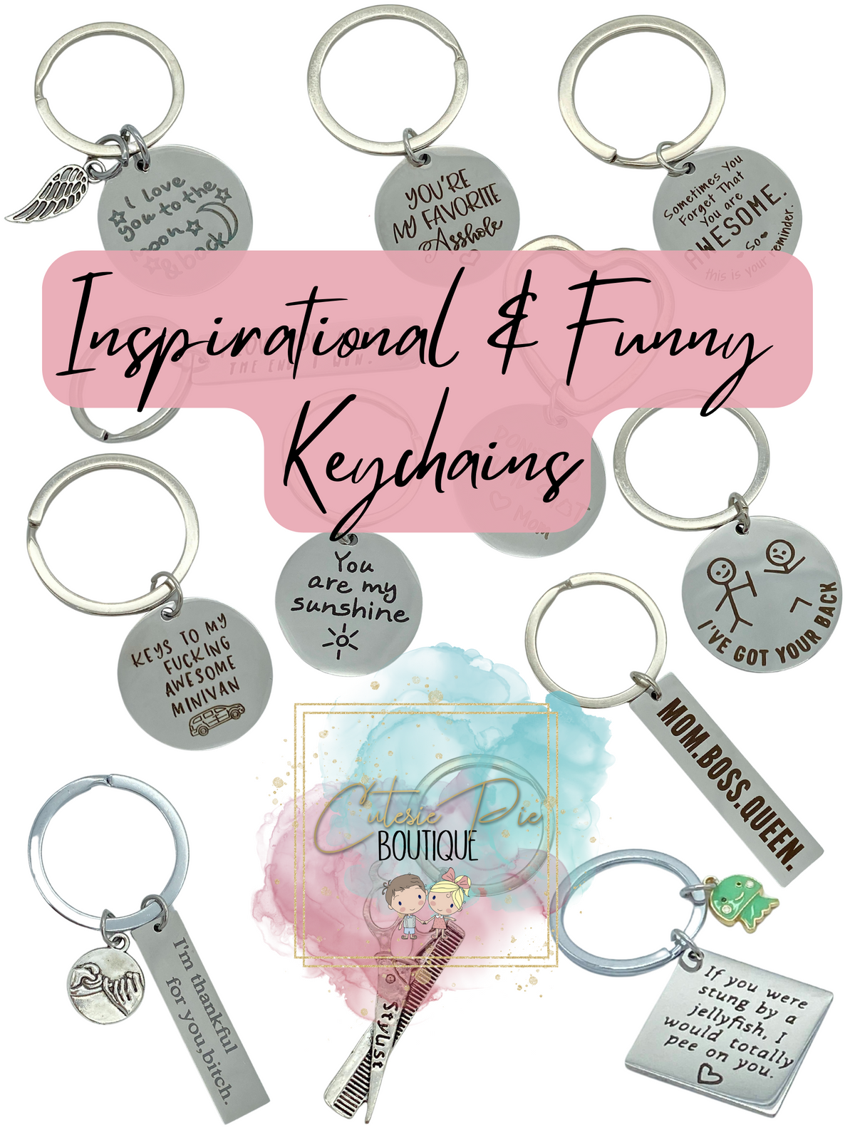 Inspirational & Funny Quote Keychain | Bag Charm & Keychain Accessory