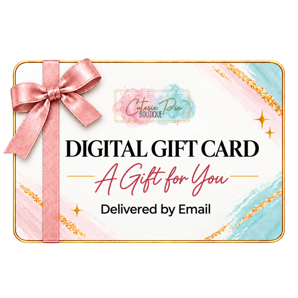 Digital Gift Card | Cutesie Pie Boutique